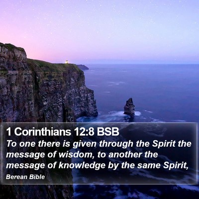 1 Corinthians 12:8 BSB Bible Verse Image