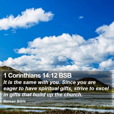 1 Corinthians 14:12 BSB Bible Verse Image