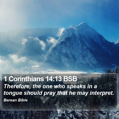 1 Corinthians 14:13 BSB Bible Verse Image