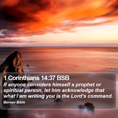 1 Corinthians 14:37 BSB Bible Verse Image