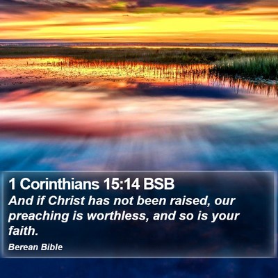 1 Corinthians 15:14 BSB Bible Verse Image