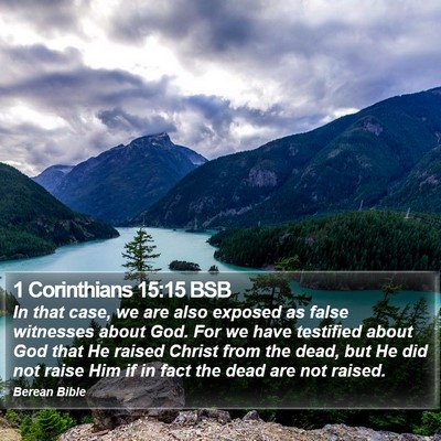 1 Corinthians 15:15 BSB Bible Verse Image