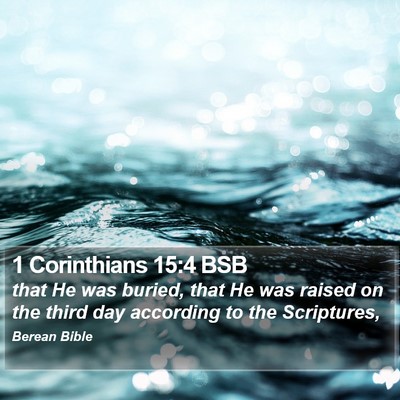 1 Corinthians 15:4 BSB Bible Verse Image