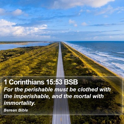 1 Corinthians 15:53 BSB Bible Verse Image