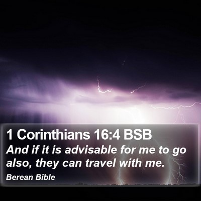 1 Corinthians 16:4 BSB Bible Verse Image