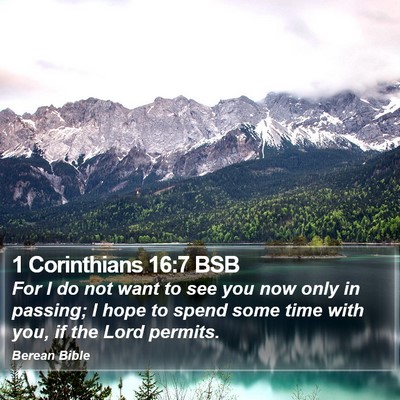 1 Corinthians 16:7 BSB Bible Verse Image