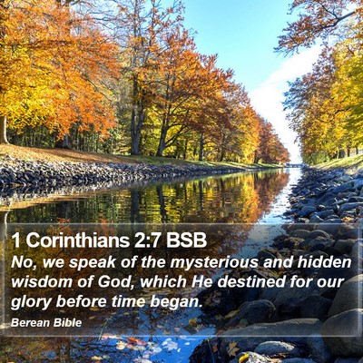 1 Corinthians 2:7 BSB Bible Verse Image