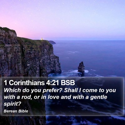 1 Corinthians 4:21 BSB Bible Verse Image