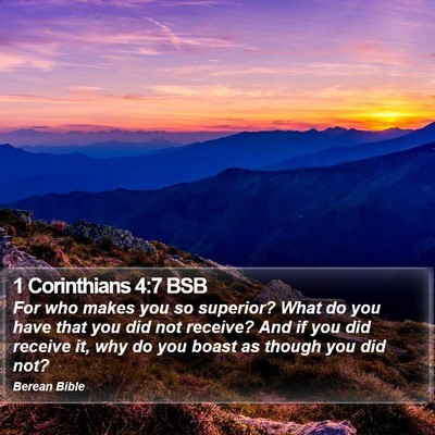 1 Corinthians 4:7 BSB Bible Verse Image