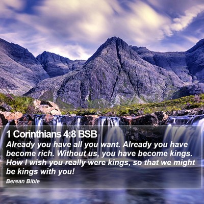 1 Corinthians 4:8 BSB Bible Verse Image