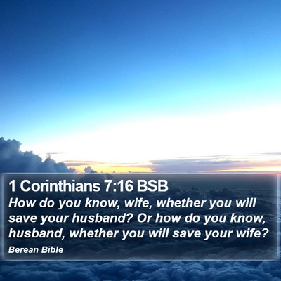 1 Corinthians 7:16 BSB Bible Verse Image