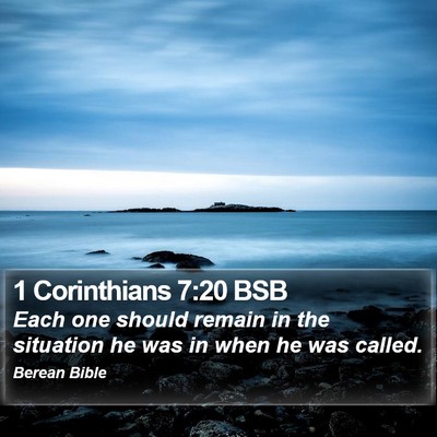 1 Corinthians 7:20 BSB Bible Verse Image