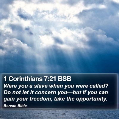 1 Corinthians 7:21 BSB Bible Verse Image