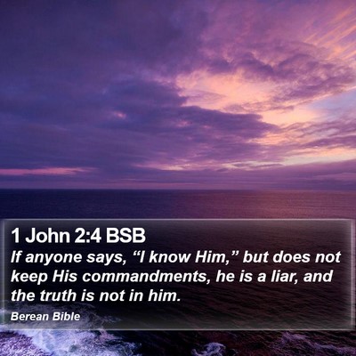 1 John 2:4 BSB Bible Verse Image