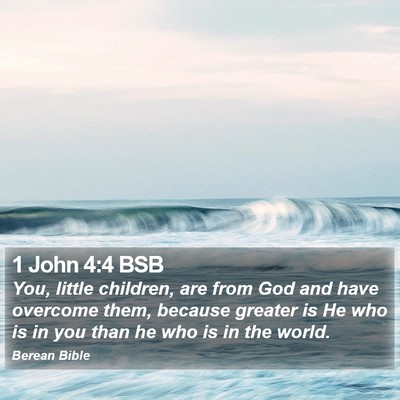 1 John 4:4 BSB Bible Verse Image