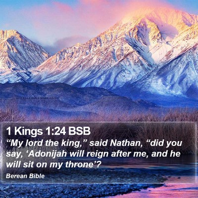 1 Kings 1:24 BSB Bible Verse Image
