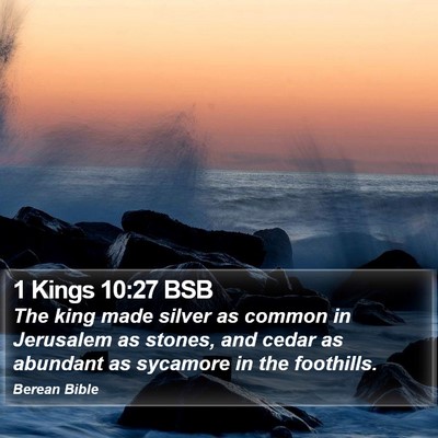 1 Kings 10:27 BSB Bible Verse Image
