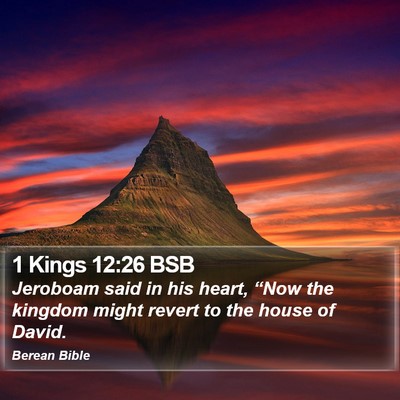 1 Kings 12:26 BSB Bible Verse Image