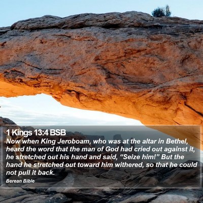 1 Kings 13:4 BSB Bible Verse Image