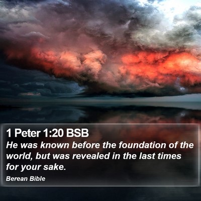 1 Peter 1:20 BSB Bible Verse Image