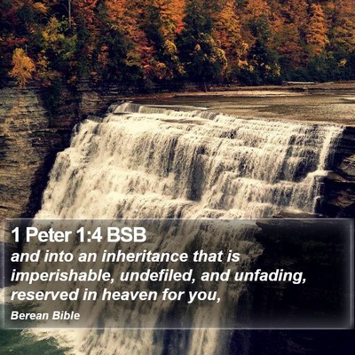1 Peter 1:4 BSB Bible Verse Image