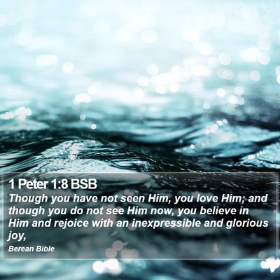 1 Peter 1:8 BSB Bible Verse Image
