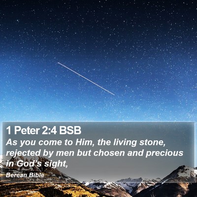 1 Peter 2:4 BSB Bible Verse Image