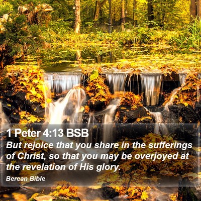 1 Peter 4:13 BSB Bible Verse Image