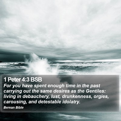 1 Peter 4:3 BSB Bible Verse Image