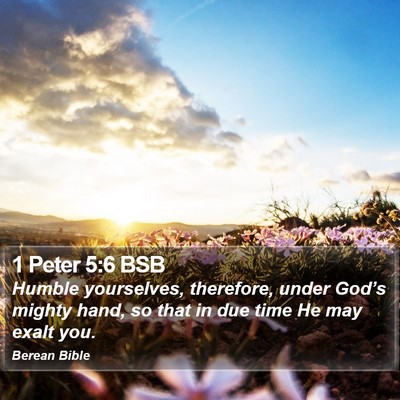 1 Peter 5:6 BSB Bible Verse Image