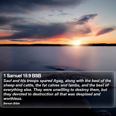 1 Samuel 15:9 BSB Bible Verse Image