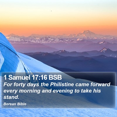 1 Samuel 17:16 BSB Bible Verse Image
