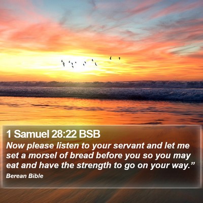 1 Samuel 28:22 BSB Bible Verse Image
