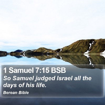 1 Samuel 7:15 BSB Bible Verse Image