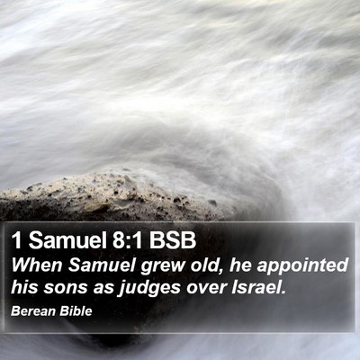 1 Samuel 8:1 BSB Bible Verse Image