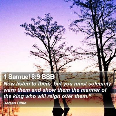 1 Samuel 8:9 BSB Bible Verse Image