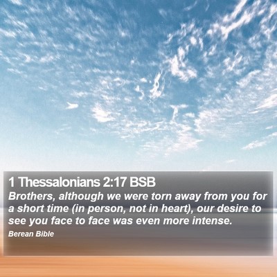 1 Thessalonians 2:17 BSB Bible Verse Image