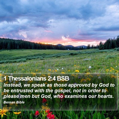 1 Thessalonians 2:4 BSB Bible Verse Image