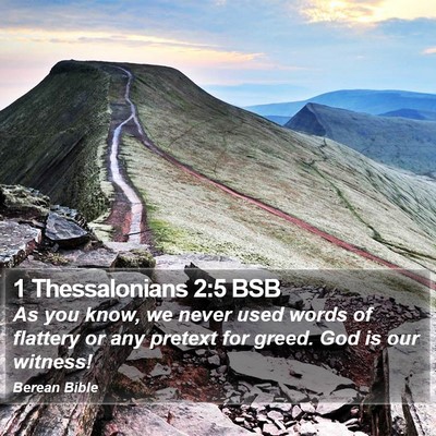 1 Thessalonians 2:5 BSB Bible Verse Image