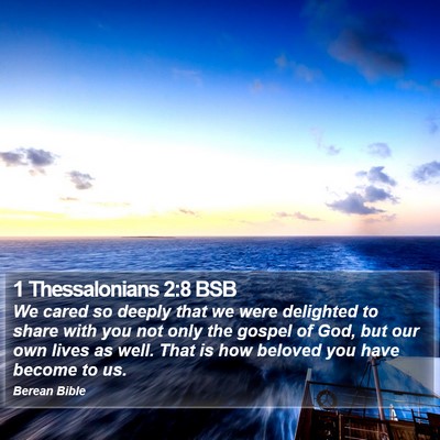 1 Thessalonians 2:8 BSB Bible Verse Image