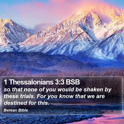 1 Thessalonians 3:3 BSB Bible Verse Image