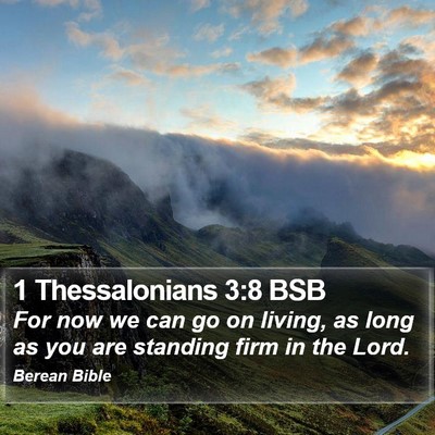 1 Thessalonians 3:8 BSB Bible Verse Image