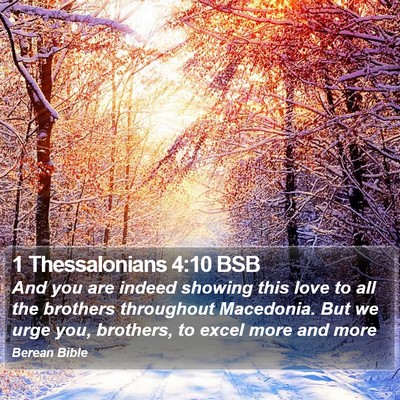1 Thessalonians 4:10 BSB Bible Verse Image