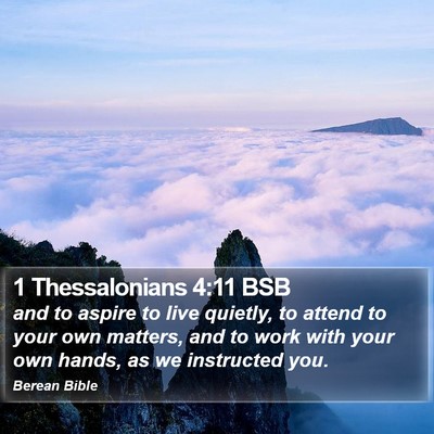 1 Thessalonians 4:11 BSB Bible Verse Image