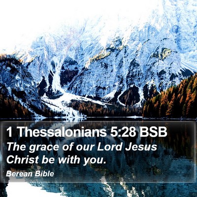 1 Thessalonians 5:28 BSB Bible Verse Image