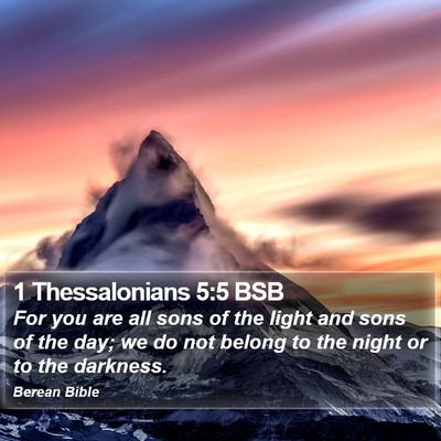 1 Thessalonians 5:5 BSB Bible Verse Image