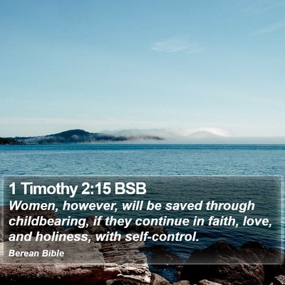 1 Timothy 2:15 BSB Bible Verse Image