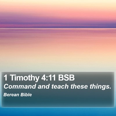 1 Timothy 4:11 BSB Bible Verse Image
