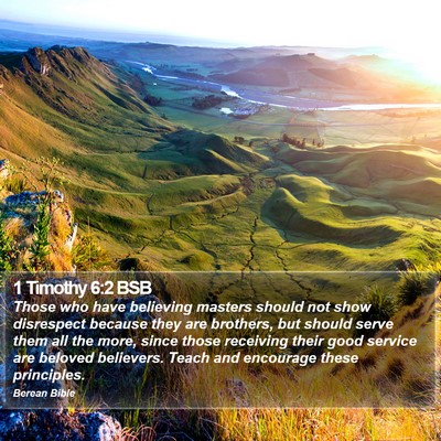 1 Timothy 6:2 BSB Bible Verse Image