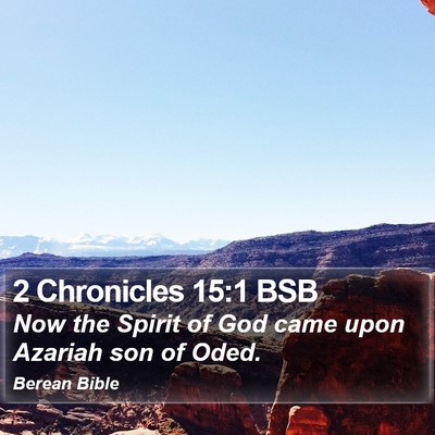 2 Chronicles 15:1 BSB Bible Verse Image